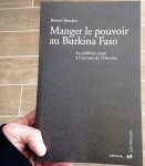 « Manger le pouvoir au Burkina » : Dr Benoit Beucher, de l'Université Paris-Sorbonne retrace et explique la noblesse Mossi à l'épreuve de l'Histoire !